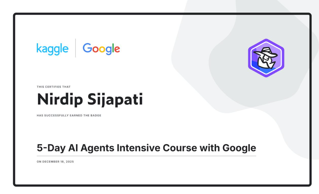 5-Day AI Agents Intensive Course with Google certificate awarded to Nirdip Sijapati